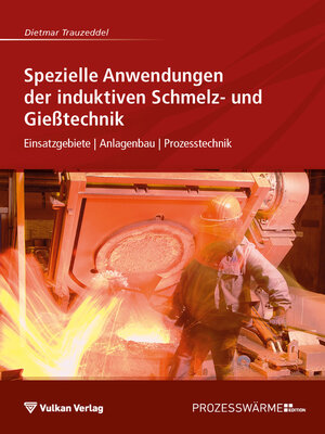 cover image of Spezielle Anwendungen der induktiven Schmelz- und Gießtechnik